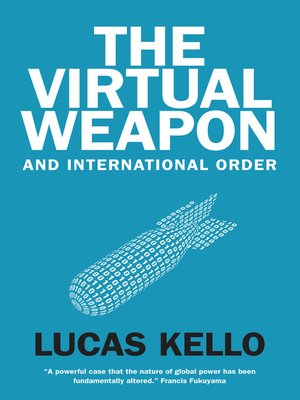 cover image of The Virtual Weapon and International Order